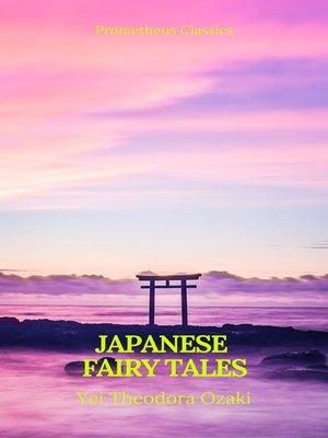 cover image of Japanese Fairy Tales (Best Navigation, Active TOC)(Prometheus Classics)